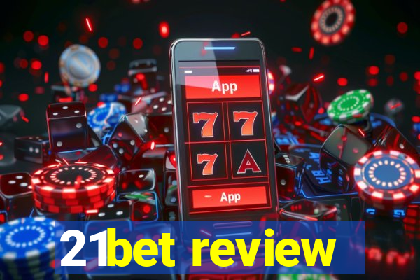 21bet review